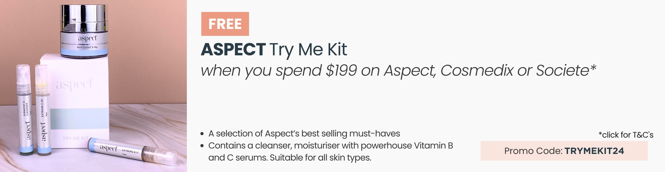 FREE Aspect Try Me Kit. Min spend of $199 on selected brands. Promo Code: TRYMEKIT24