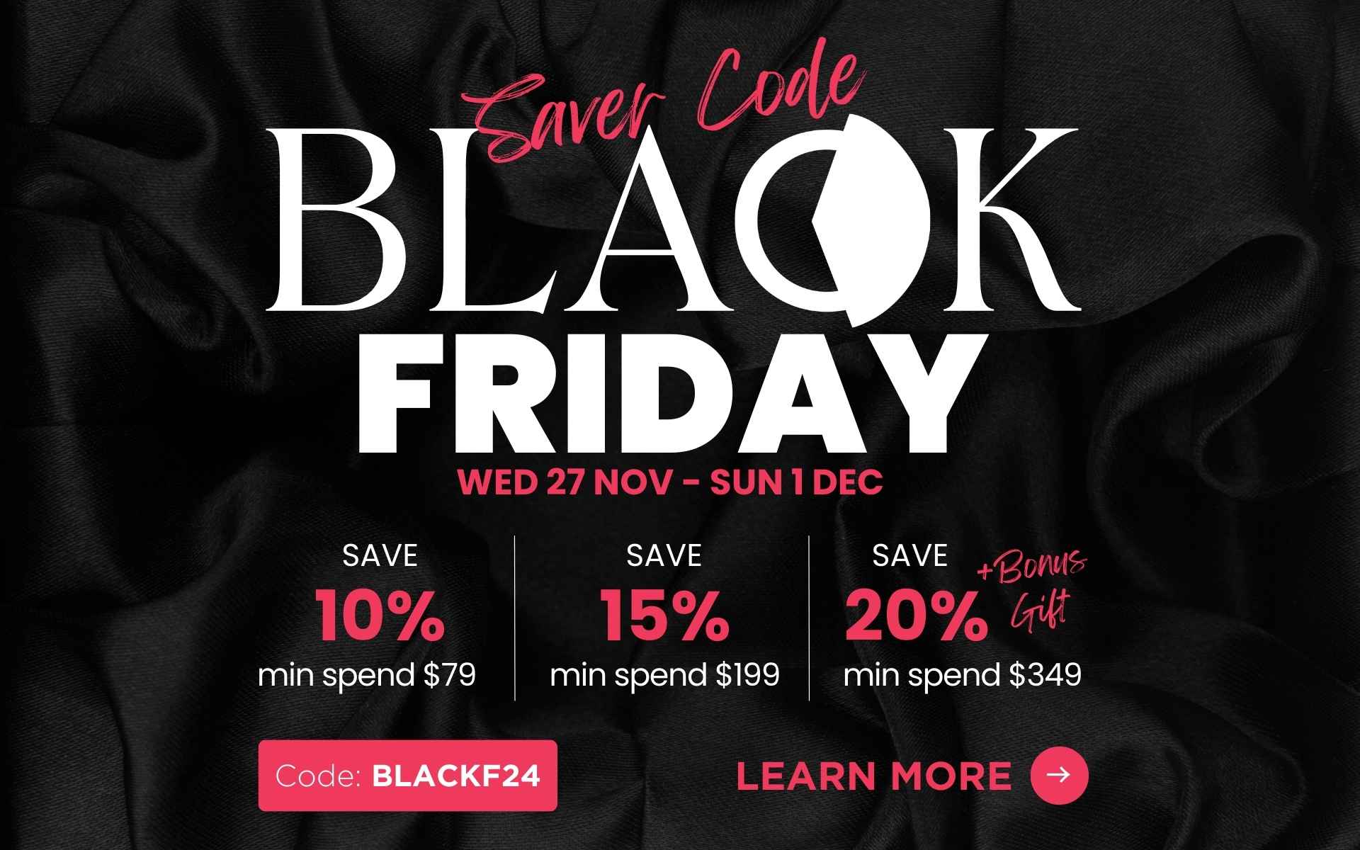 BLACK FRIDAY SAVER CODE - Up to 20% OFF + BONUS GIFT. Use Code: BLACKF24